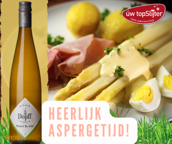 Aspergetijd - Dopff Pinot Blanc - uw topSlijter